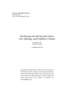 Journal of Buddhist Ethics ISSN[removed]http://www.buddhistethics.org/ Not Buying into Words and Letters: Zen, Ideology, and Prophetic Critique