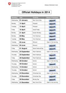 Embassy of Switzerland in Israel  Official Holidays in 2014 Weekday  Date