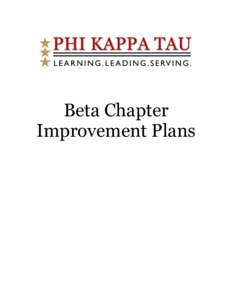 Beta Chapter Improvement Plans Chapter Improvement Plans Overview The Borradaile Challenge is a standards program within the Fraternity wherein criteria indicate a quality Phi Kappa Tau undergraduate experience. To obta