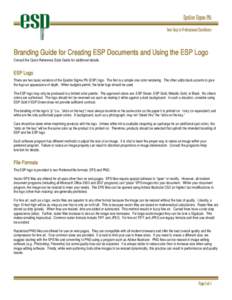 Epsilon Sigma Phi Your Key to Professional Excellence Branding Guide for Creating ESP Documents and Using the ESP Logo Consult the Quick Reference Style Guide for additional details.