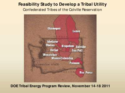 Syilx / Grand Coulee Dam / Columbia River / Renewable energy / Chief Joseph Dam / Confederated Tribes of the Colville Reservation / Wells Dam / Hydroelectric power in the United States / Confederated Tribes / Washington / Sinixt / Colville Indian Reservation