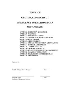 TOWN OF GROTON, CONNECTICUT EMERGENCY OPERATIONS PLAN AND ANNEXES: ANNEX A - DIRECTION & CONTROL ANNEX B - WARNING