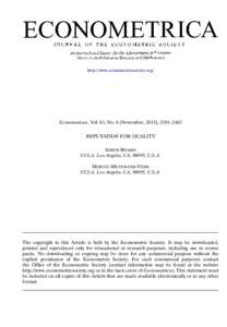 http://www.econometricsociety.org/  Econometrica, Vol. 81, No. 6 (November, 2013), 2381–2462 REPUTATION FOR QUALITY SIMON BOARD UCLA, Los Angeles, CA, 90095, U.S.A.