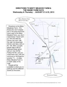 DIRECTIONS TO MISTY MEADOW FARM & THE MAINE FARM DAYS Wednesday & Thursday - AUGUST 21 & 22, 2013 Misty Meadow Farm Maine Farm Days