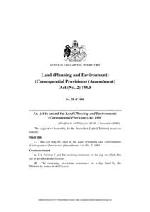 AUSTRALIAN CAPITAL TERRITORY  Land (Planning and Environment) (Consequential Provisions) (Amendment) Act (No[removed]No. 78 of 1993