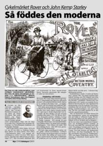Cykelmärket Rover och John Kemp Starley  Så föddes den moderna Det finns en unik ramkonstruktion, som verkligen revolutionerat cykelvärlden.