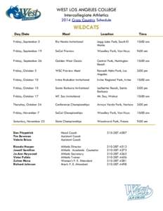 WEST LOS ANGELES COLLEGE Intercollegiate Athletics 2014 Cross Country Schedule WILDCATS Day/Date