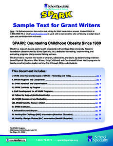 Sample Text for Grant Writers Note: The following content does not include pricing for SPARK materials or services. Contact SPARK atSPARK-PE or email  to speak with a representative who will devel