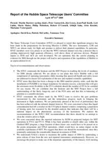 Report of the Hubble Space Telescope Users’ Committee April 10th/11th 2008 Present: Martin Barstow (acting chair), Peter Garnavich, Jim Green, Jean-Paul Kneib, Lori Lubin, Mario Mateo, Philip Nicholson, Robert O’Conn