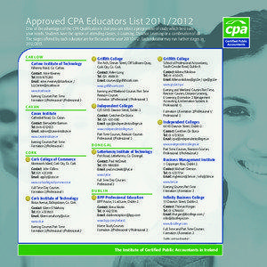 Approved CPA Educators List[removed]One of the advantages of the CPA Qualification is that you can select a programme of study which best suits