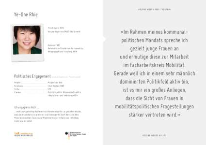 HELENE WEBER PREISTRÄGERIN  Ye-One Rhie Preisträgerin 2015 Vorgeschlagen von (MdB) Ulla Schmidt