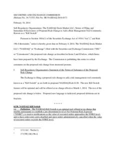 SECURITIES AND EXCHANGE COMMISSION (Release No[removed]; File No. SR-NASDAQ[removed]February 18, 2014 Self-Regulatory Organizations; The NASDAQ Stock Market LLC; Notice of Filing and Immediate Effectiveness of Propose