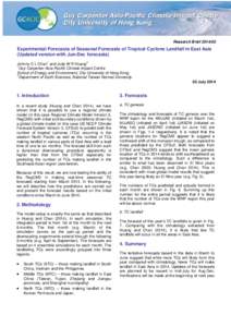 Research Brief[removed]Experimental Forecasts of Seasonal Forecasts of Tropical Cyclone Landfall in East Asia (Updated version with Jun-Dec forecasts) 1