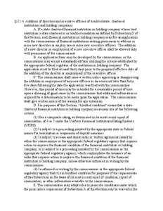 §[removed]Addition of directors and executive officers of troubled state- chartered institutions and holding companies A. If a state chartered financial institution or holding company whose lead institution is state chart