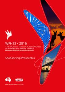 Sponsorship Prospectus  www.wfhssbrisbane2016.com WFHSS • 2016