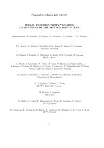 Proposal to Jefferson Lab PAC 38  PREX-II: PRECISION PARITY-VIOLATING MEASUREMENT OF THE NEUTRON SKIN OF LEAD  Spokespersons: K. Paschke, K. Kumar R. Michaels, P.A.Souder, G.M. Urciuoli