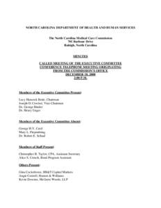 NORTH CAROLINA DEPARTMENT OF HEALTH AND HUMAN SERVICES The North Carolina Medical Care Commission 701 Barbour Drive Raleigh, North Carolina  MINUTES