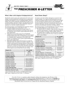 April 2010, Volume 3, Issue 2  What’s New with Atypical Antipsychotics? Need Some Sleep?