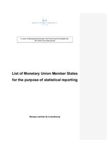 Liberal democracies / Member states of the European Union / Member states of the Union for the Mediterranean / Member states of the United Nations / Gozo / Currency union / Malta / Franc / Luxembourg / Europe / Political geography / Phoenician colonies