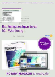 Rotary Verlags GmbH • Raboisen 30 • 20095 Hamburg • T. + • Fax + •  • www.rotary.de • Ansprechpartner: Christina Helwig  Anzeigenverkauf Rotary Magazin adams