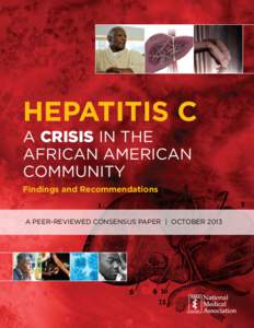 HEPATITIS C A CRISIS IN THE AFRICAN AMERICAN COMMUNITY Findings and Recommendations