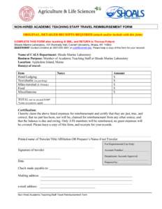 NON-HIRED ACADEMIC TEACHING STAFF TRAVEL REIMBURSEMENT FORM ORIGINAL, DETAILED RECEIPTS REQUIRED (attach and/or include with this form) COMPLETE THIS FORM after teaching @ SML, and RETURN to Theresa Pollard: Shoals Marin