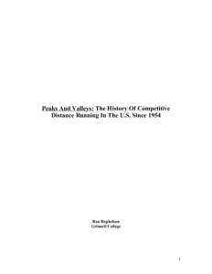 Peaks And Valleys: The History Of Competitive Distance Running In The U.S. Since 1954 Ben Raphelson Grinnell College