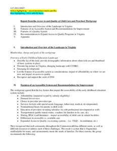 DRAFT Yellow Highlighting – recommendation needs specifics Blue Highlighting – fill in with PD Reccs Report from the Access to and Quality of Child Care and Preschool Workgroup I.