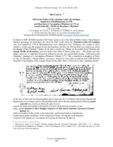 Michigan’s Habitant Heritage, Vol. 32, #4, October 2011  “But I read it…” Who Is the Father of the Charlotte Leduc dite Souligny Baptized at Michilimackinac in 1758 and Married at L’Assomption (Windsor) in 1771