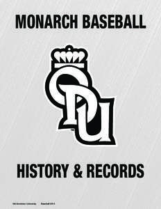 MONARCH BASEBALL  HISTORY & RECORDS Old Dominion University 	  Baseball 2014