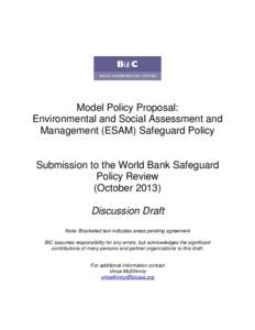 Model Policy Proposal: Environmental and Social Assessment and Management (ESAM) Safeguard Policy Submission to the World Bank Safeguard Policy Review