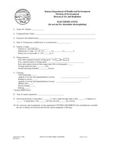 Kansas Department of Health and Environment Division of Environment Bureau of Air and Radiation ELECTROPLATING (do not use for chromium electroplating) 1) Source ID Number: _____________