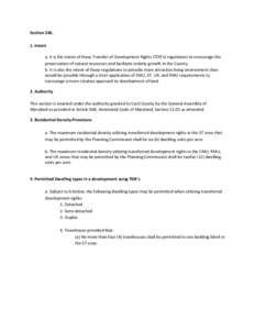 Section[removed]Intent a. It is the intent of these Transfer of Development Rights (TDR’s) regulations to encourage the preservation of natural resources and facilitate orderly growth in the County. b. It is also the i