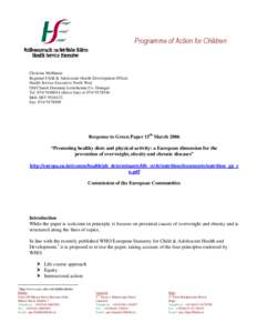 Programme of Action for Children  Christine McMaster Regional Child & Adolescent Health Development Officer Health Service Executive North West Old Church Drumany Letterkenny Co. Donegal
