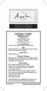 CONCHA Y TORO AMELIA 2012 Chardonnay Viña Concha y Toro Santiago (Chile) ____________________