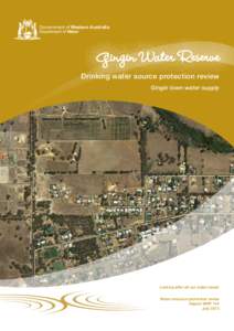 Government of Western Australia Department of Water Gingin Water Reserve Drinking water source protection review