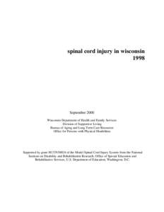 spinal cord injury in wisconsin 1998 September 2000 Wisconsin Department of Health and Family Services Division of Supportive Living