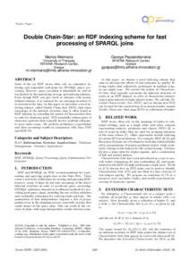 Poster Paper  Double Chain-Star: an RDF indexing scheme for fast processing of SPARQL joins Marios Meimaris