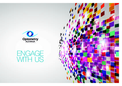 Optometry AUSTRALIA ENGAGE WITH US