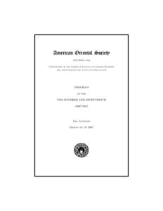 American Oriental Society FOUNDED 1842 Constituent of the American Council of Learned Societies And the International Union of Orientalists  PROGRAM