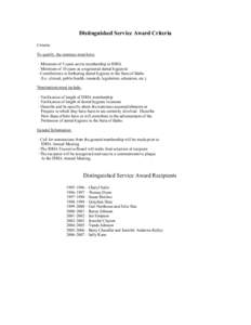 Distinguished Service Award Criteria  Criteria:  To qualify, the nominee must have:  ­ Minimum of 5 years active membership in IDHA  ­ Minimum of 10 years as a registered dental hygienist 