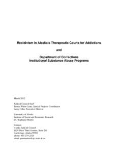 Criminology / Penology / Psychopathy / Recidivism / Drug court / Mental health court / Alaska / California Substance Abuse Treatment Facility and State Prison /  Corcoran / California Rehabilitation Center / Law / Crime / Criminal justice