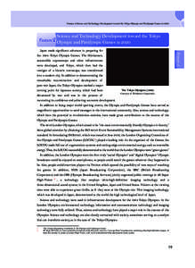 Feature 2 Science and Technology Development toward the Tokyo Olympic and Paralympic Games in[removed]Science and Technology Development toward the Tokyo Feature2 Olympic and Paralympic Games in 2020 Japan made significant