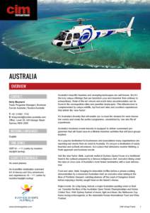 AUSTRALIA OVERVIEW CONTACT Kelly Maynard Trade Programs Manager | Business Events Australia | Tourism Australia