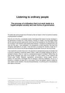 Listening to ordinary people The process of civilisation that is at work leads to a hypercomplex society and new forms of governance