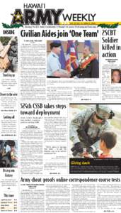 VOL. 37 NO. 14 | APRIL 4, 2008  INSIDE Civilian Aides join ‘One Team’ U.S. ARMY, PACIFIC, PUBLIC AFFAIRS