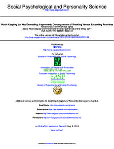 Social Psychological and Personality Science http://spp.sagepub.com/ Worth Keeping but Not Exceeding: Asymmetric Consequences of Breaking Versus Exceeding Promises Ayelet Gneezy and Nicholas Epley