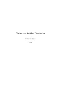 Notas em An´ alise Complexa Gabriel E. Pires