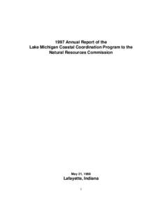 1997 Annual Report of the Lake Michigan Coastal Coordination Program to the Natural Resources Commission May 21, 1998