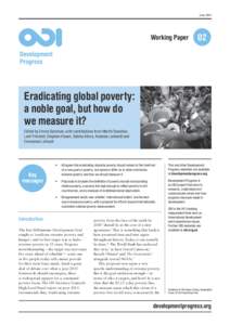 Eradicating global poverty: a noble goal, but how do we measure it? - Development Progress Working Paper Working Paper 2 - Discussion papers